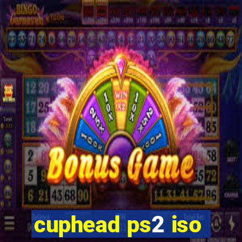 cuphead ps2 iso
